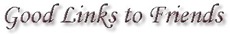 Good Links to Friends